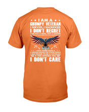 Load image into Gallery viewer, I Am A Grumpy Veteran I Served, I Sacrificed, I Don't Regret T-Shirt