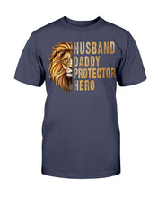 Load image into Gallery viewer, Husband Daddy Protector Hero T-Shirt
