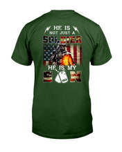 Load image into Gallery viewer, US Army He Is Not Just A Soldier He Is My Son T-Shirt