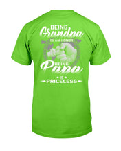 Load image into Gallery viewer, Being Grandpa Is An Honor Being Papa Is Priceless T-Shirt