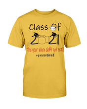 Load image into Gallery viewer, Class Of 2021 Seniors 2021 The Year When Shit Got Real T-Shirt