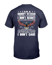 Load image into Gallery viewer, I Am A Grumpy Veteran I Served, I Sacrificed, I Don't Regret T-Shirt