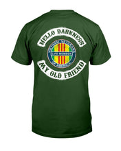Load image into Gallery viewer, Hello Darkness My Old Friend T-Shirt