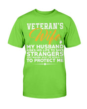 Load image into Gallery viewer, Veteran's Wife - Husband Protect Me T-Shirt