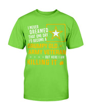 Load image into Gallery viewer, Grumpy Old Army Veteran But Here I Am Killing It T-Shirt