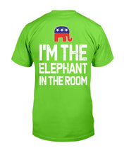 Load image into Gallery viewer, I'm The Elephant In The Room Republican T-Shirt