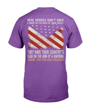 Load image into Gallery viewer, Real Heroes Don't Have A Name On The Back Of Their Jersey T-Shirt