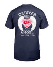 Load image into Gallery viewer, Daddy's Girl I Used To Be His Angel Now He's Mine T-Shirt