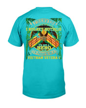 Load image into Gallery viewer, I'm Not A Hero But I Am Proud To Be A Vietnam Veteran T-Shirt