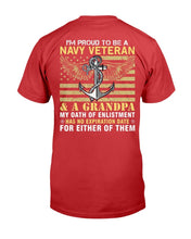 Load image into Gallery viewer, I'm Proud To Be A Navy Veteran And A Grandpa T-Shirt