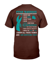 Load image into Gallery viewer, PTSD Warrior I Know All These Things And I Am Surviving Them T-Shirt