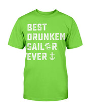 Load image into Gallery viewer, Best Drunken Sailor Ever T-Shirt