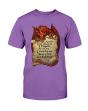 Load image into Gallery viewer, Do Not Meddle In The Affairs Of Dragons For You Are Crunchy T-Shirt