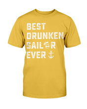 Load image into Gallery viewer, Best Drunken Sailor Ever T-Shirt
