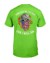 Load image into Gallery viewer, Marines Shirt Forgive Me Father For I Will Sin T-Shirt