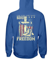 Load image into Gallery viewer, One Died For Your Soul One Died For Your Freedom Hoodies