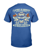 Load image into Gallery viewer, Iraq War Veteran It Cannot Be Inherited Nor Can It Be Purchased T-Shirt