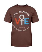 Load image into Gallery viewer, 19TH Amendment Vote 1920-2020 Celebrating 100 Years T-Shirt