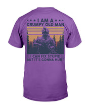 Load image into Gallery viewer, I Am A Grumpy Old Man I Can Fix Stupid But It's Gonna Hurt T-Shirt