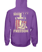 Load image into Gallery viewer, One Died For Your Soul One Died For Your Freedom Hoodies