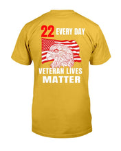 Load image into Gallery viewer, 22 Every Day Veteran Lives Matter Veteran Suicide Awareness T-Shirt