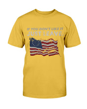 Load image into Gallery viewer, If You Don't Like It Just Leave T-Shirt