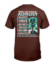 Load image into Gallery viewer, Kings Are Born In August Will Keep It Real 100% T-Shirt