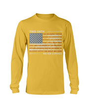 Load image into Gallery viewer, This Oath Never Expires Long Sleeve