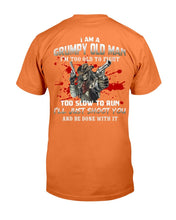 Load image into Gallery viewer, I Am A Grumpy Old Man - Too Old To Fight - Funny Veteran Dad Father T-Shirt