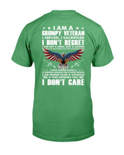 Load image into Gallery viewer, I Am A Grumpy Veteran I Served, I Sacrificed, I Don't Regret T-Shirt