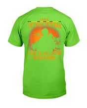 Load image into Gallery viewer, I'm A Vietnam Veteran I Had To Welcome Best Veteran Gift T-Shirt