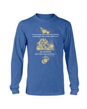 Load image into Gallery viewer, Armed Forces Gear Marines Veteran Don't Have That Problem Long Sleeve