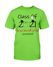 Load image into Gallery viewer, Class Of 2021 Seniors 2021 The Year When Shit Got Real T-Shirt