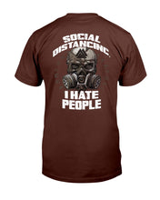 Load image into Gallery viewer, Social Distancing I Hate People T-Shirt