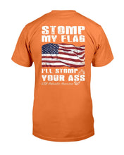 Load image into Gallery viewer, Stomp My Flag I'll Stomp Your Ass, Patriotic American T-Shirt