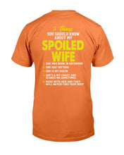 Load image into Gallery viewer, 5 Things You Should Know About My Spoiled Wife T-Shirt