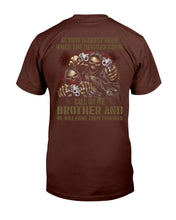 Load image into Gallery viewer, In Your Darkest Hour When The Demons Come Call On Me Brother T-Shirt