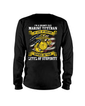 Load image into Gallery viewer, I'm A Grumpy Old Marine Veteran My Level Of Sarcasm Depends On Your Level Of Stupidity T-shirt