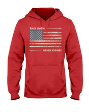 Load image into Gallery viewer, This Oath Never Expires Hoodies