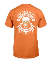 Load image into Gallery viewer, I Ride So I Can Keep Social Distance T-Shirt
