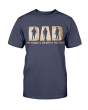 Load image into Gallery viewer, The Veteran Dad, The Myth, The Legend T-Shirt