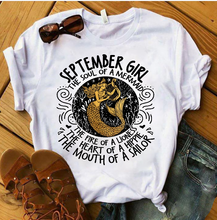 Load image into Gallery viewer, September Girl The Soul Of A Mermaid The Fire Of Lioness T-Shirt
