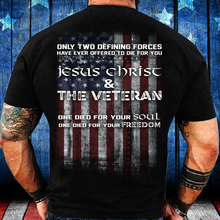 Load image into Gallery viewer, Veteran Died For Your Freedom T-Shirt
