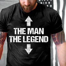 Load image into Gallery viewer, The Man, The Legend T-Shirt
