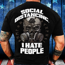 Load image into Gallery viewer, Social Distancing I Hate People T-Shirt
