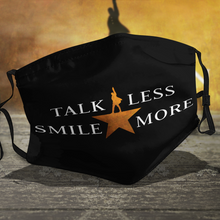 Load image into Gallery viewer, Talk Less Smile More Face Cover
