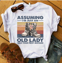 Load image into Gallery viewer, Female Veteran Assuming I'm Just An Old Lady T-Shirt
