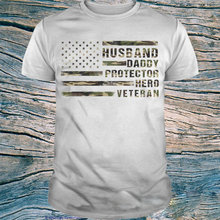 Load image into Gallery viewer, Veteran Husband Daddy Protector Hero T-Shirt
