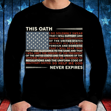 Load image into Gallery viewer, This Oath Never Expires Long Sleeve
