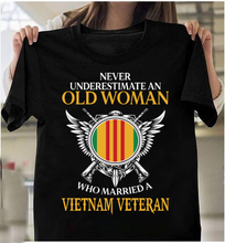 Load image into Gallery viewer, Never Underestimate An Old Woman Who Married A Vietnam Veteran T-Shirt
